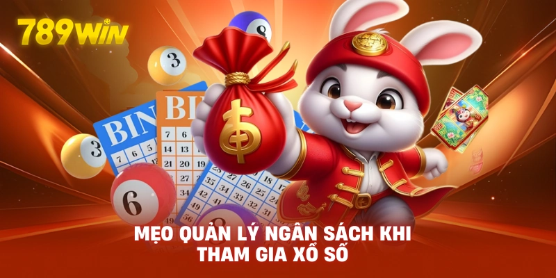 Mẹo quản lý ngân sách khi tham gia xổ số